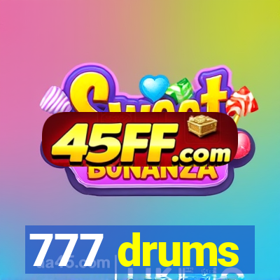 777 drums